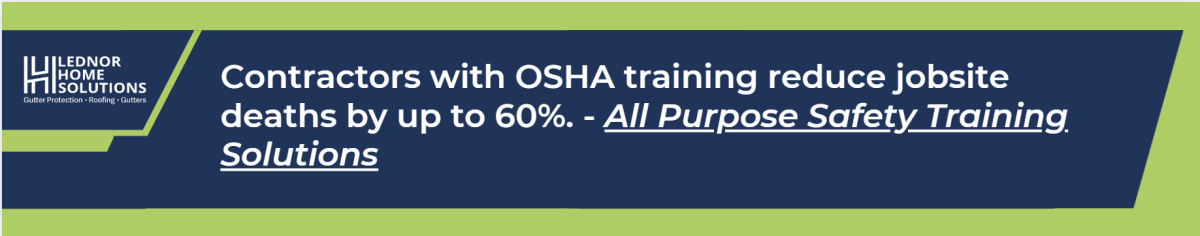 OSHA training reduces jobsite deaths by 60%.