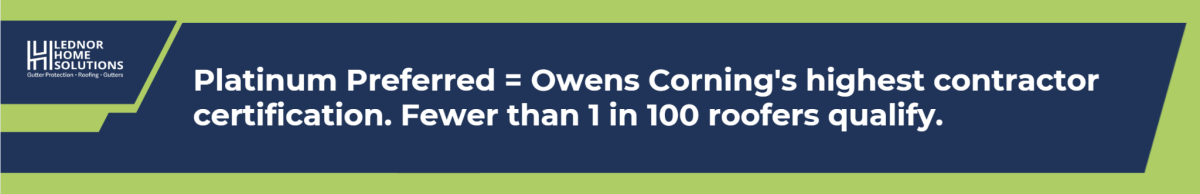 Platinum Preferred Owens Corning certification.